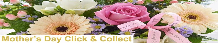 Mothers Day Click and Collect
